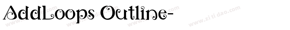 AddLoops Outline字体转换